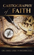 Cartography of Faith | DIXIL Lisbeth Rodriguez | 