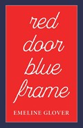 Red Door Blue Frame | Emeline Glover | 