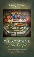 Pilgrimage of the People | Robert J F Elsner | 
