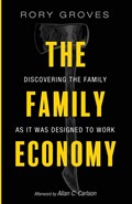 The Family Economy | Rory Groves | 