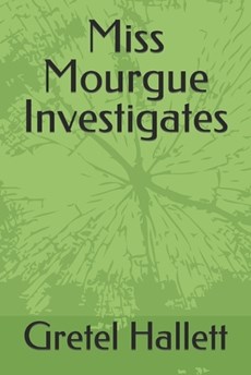 Miss Mourgue Investigates