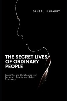 The Secret Lives of Ordinary People
