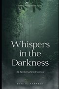 Whispers in the Darkness | Daniil Karabut | 