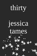 thirty | Jessica Tames | 