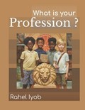 What is your Profession? | Rahel Iyob | 