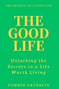 The Good Life | Tommie Franklin | 