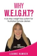 Why Weight? | Leanne Hawker | 
