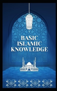 Basic Islamic Knowledge