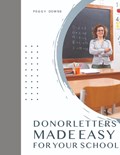 Donor Letters Made Easy for Your School | Peggy Downs | 