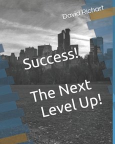 Success! The Next Level Up!