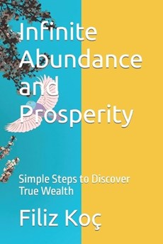 Infinite Abundance and Prosperity