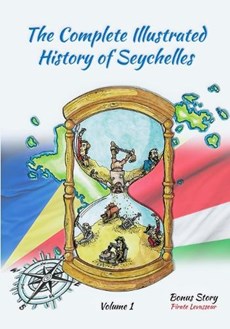 The Complete Illustrated History Of Seychelles