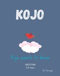 Kojo Wants to Know | Kl Farrugia | 