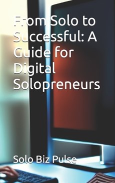 From Solo to Successful