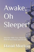 Awake, Oh Sleeper! | David Morton | 
