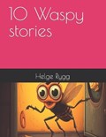 10 Waspy stories | Helge Rygg | 
