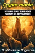 Crypto-mania | Loïc Magnier | 