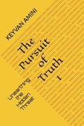 The Pursuit of Truth | Keyvan Amini | 