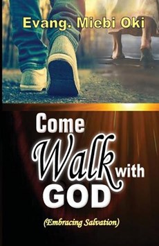 Come Walk with God