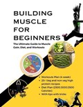 Building Muscle for Beginners | Himanshu Patel | 