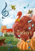 Mister Turkey's Song | Elisa Church-Goupil | 