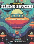 Flying Saucers and Spaceships Coloring Book | Mook Rulz | 