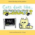Cats don't like...School? | A J Zepol | 