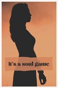 It's a soul game | Polly Madron | 