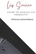 Lip Service | Lakesha Bellamy | 