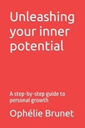 Unleashing your inner potential | Ophélie Brunet | 