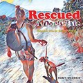 Rescued - A Dog's Tale | Romy Meerkin | 