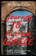 Journey To Ancient Greece | William Olsen | 