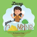 Lacey goes Camping. | Stephen Clegg | 
