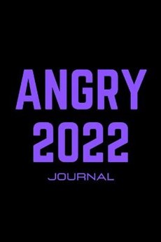 Angry 2022 Journal