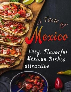 A Taste of Mexico
