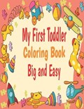 My First Toddler Coloring Book Big And Easy | Kicokids Art Gallery | 