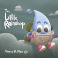 The Little Raindrop | Aruna Itharaju | 