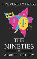 The Nineties | University Press | 