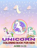 Unicorn Coloring Book For Kids Ages 3-12 | Rupa Khatun | 