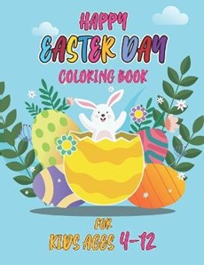 Happy easter day coloring book for kids ages 4-12