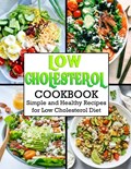 Low Cholesterol Cookbook | Anna Ortiz | 