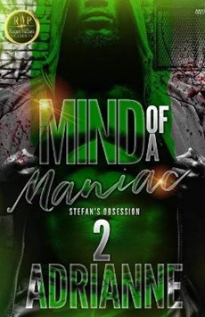 Mind of a Maniac, Stefan's Obsession 2