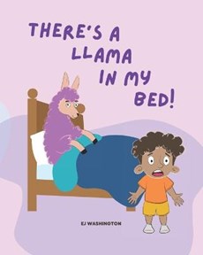 There's A Llama In My Bed!