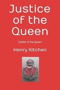 Justice of the Queen | Henry Kitchen | 