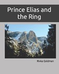 Prince Elias and the Ring | Rivka Goldman | 