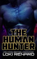 The Human Hunter | Loki Renard | 