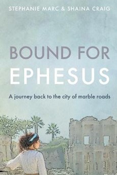 Bound for Ephesus