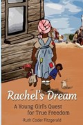Rachel's Dream: A Young Girl's Quest for True Freedom | Marceline Catlett | 