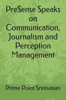 PreSense Speaks on Communication, Journalism and Perception Management
