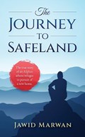The Journey To Safeland | Jawid Marwan | 
